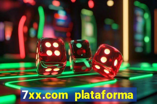 7xx.com plataforma de jogos